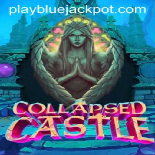 Unlock Mysteries and Fortune in CollapsedCastle: Your Guide to Winning the BLUE JACKPOT