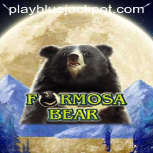 Unveiling the Exciting World of FormosaBear: Pursuing the BLUE JACKPOT