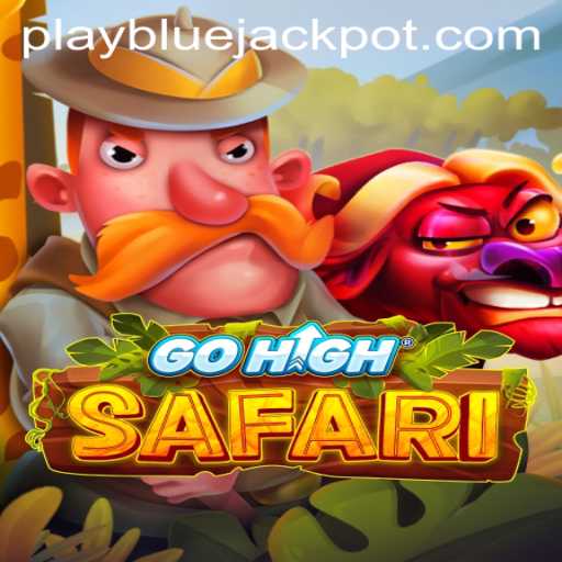 Discover the Thrills of GoHighSafari: A Journey to the BLUE JACKPOT