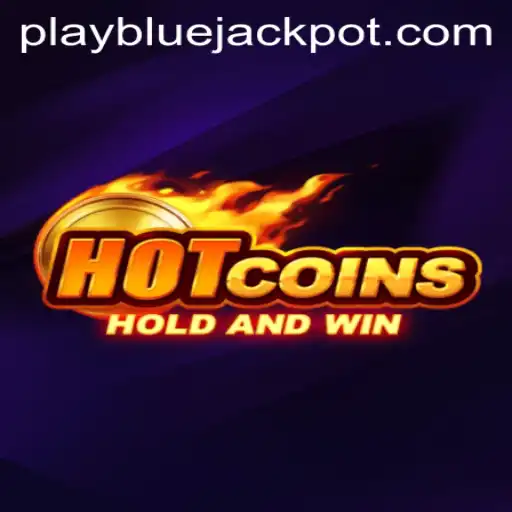 HotCoins: A New Era of Gaming with BLUE JACKPOT