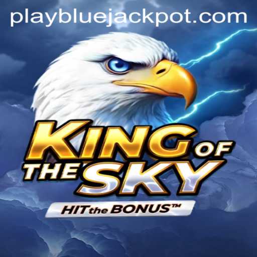 King of the Sky: Venture into the World of Blue Jackpot