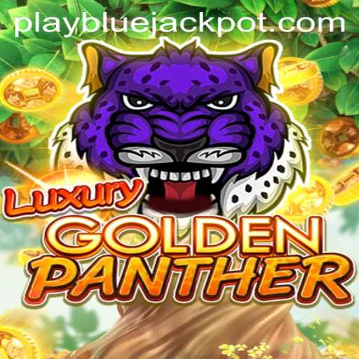 Unveiling the Thrills of LUXURYGOLDENPANTHER: Hunt for the BLUE JACKPOT