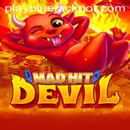 MadHitDevil: Unraveling the Thrills of BLUE JACKPOT