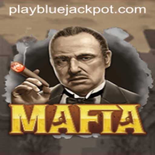 Exploring the Intrigue of Mafia: Unveiling the BLUE JACKPOT