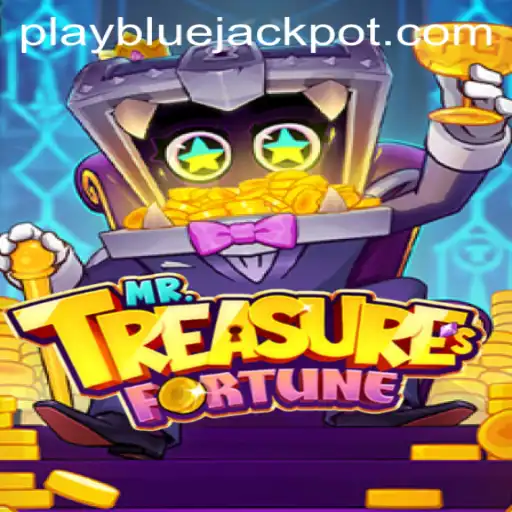 Unveiling Mr. Treasures Fortune: Embark on an Adventure to Win the BLUE JACKPOT