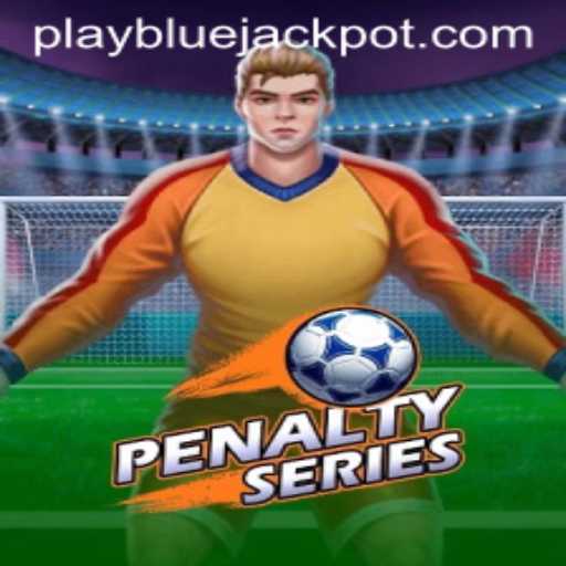 Exploring the Exciting World of PenaltySeries and the Thrill of the BLUE JACKPOT