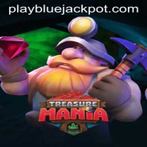 Enter the World of TreasureMania: Unraveling the Mysteries of the BLUE JACKPOT